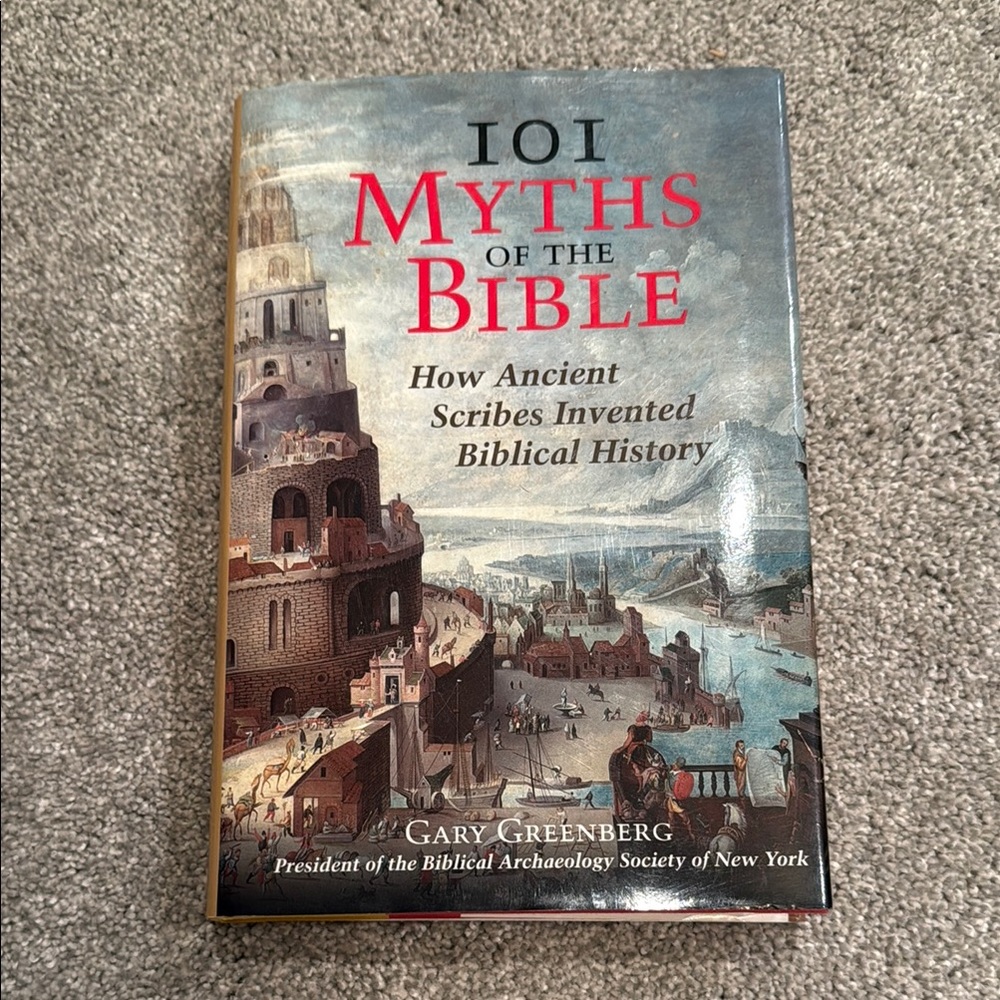 101 Myths of the Bible Hardcover Book by Gary Greenberg